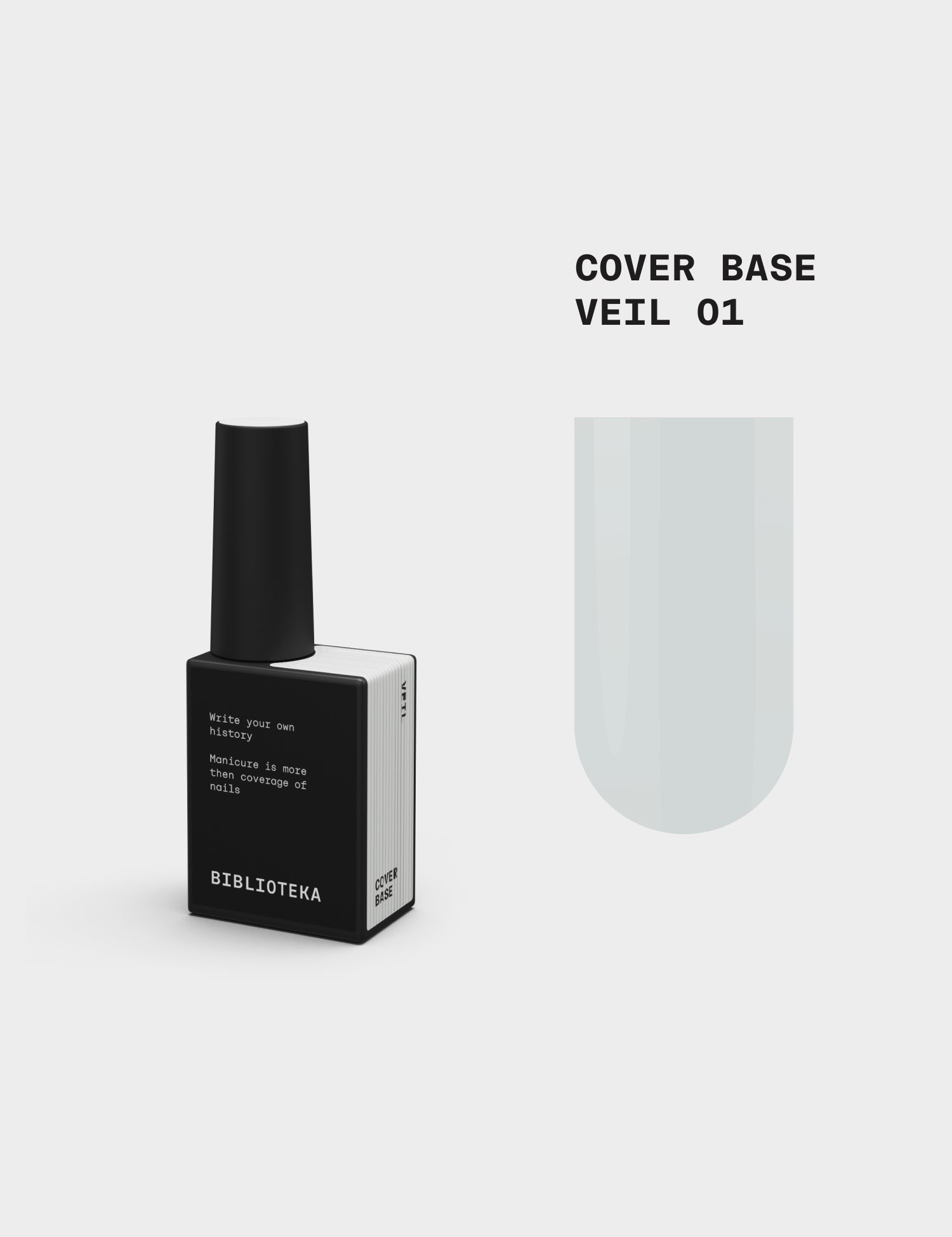 BIBLIOTEKA Cover Base № 01 Veil – Semi-transparent milky base, 10 ml