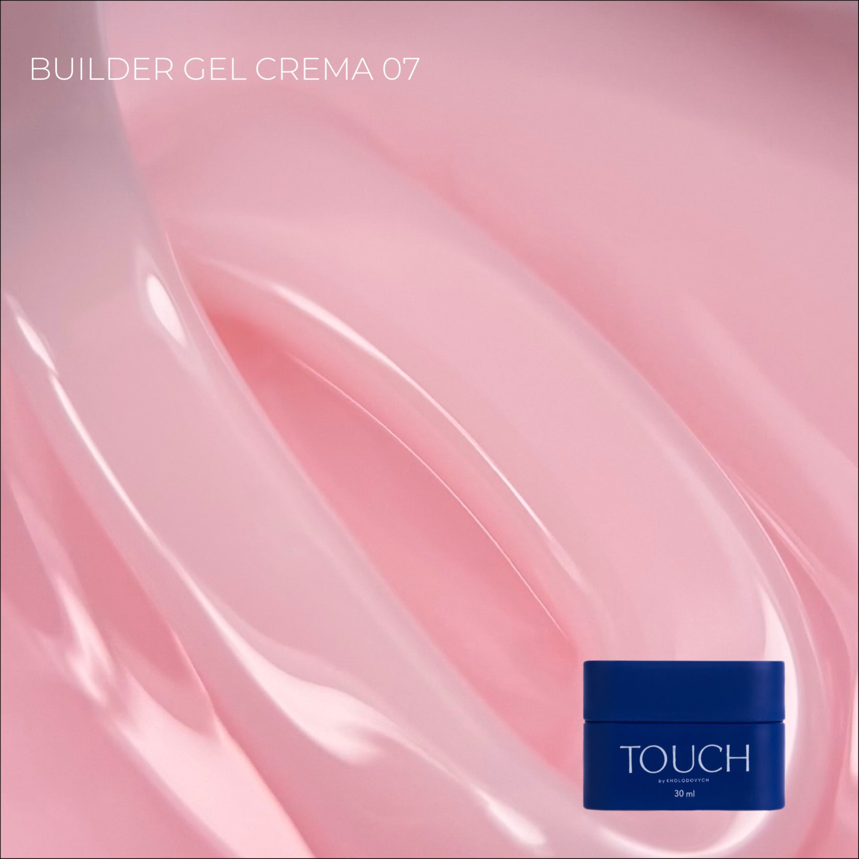 TOUCH Builder gel Crema 07,30ml